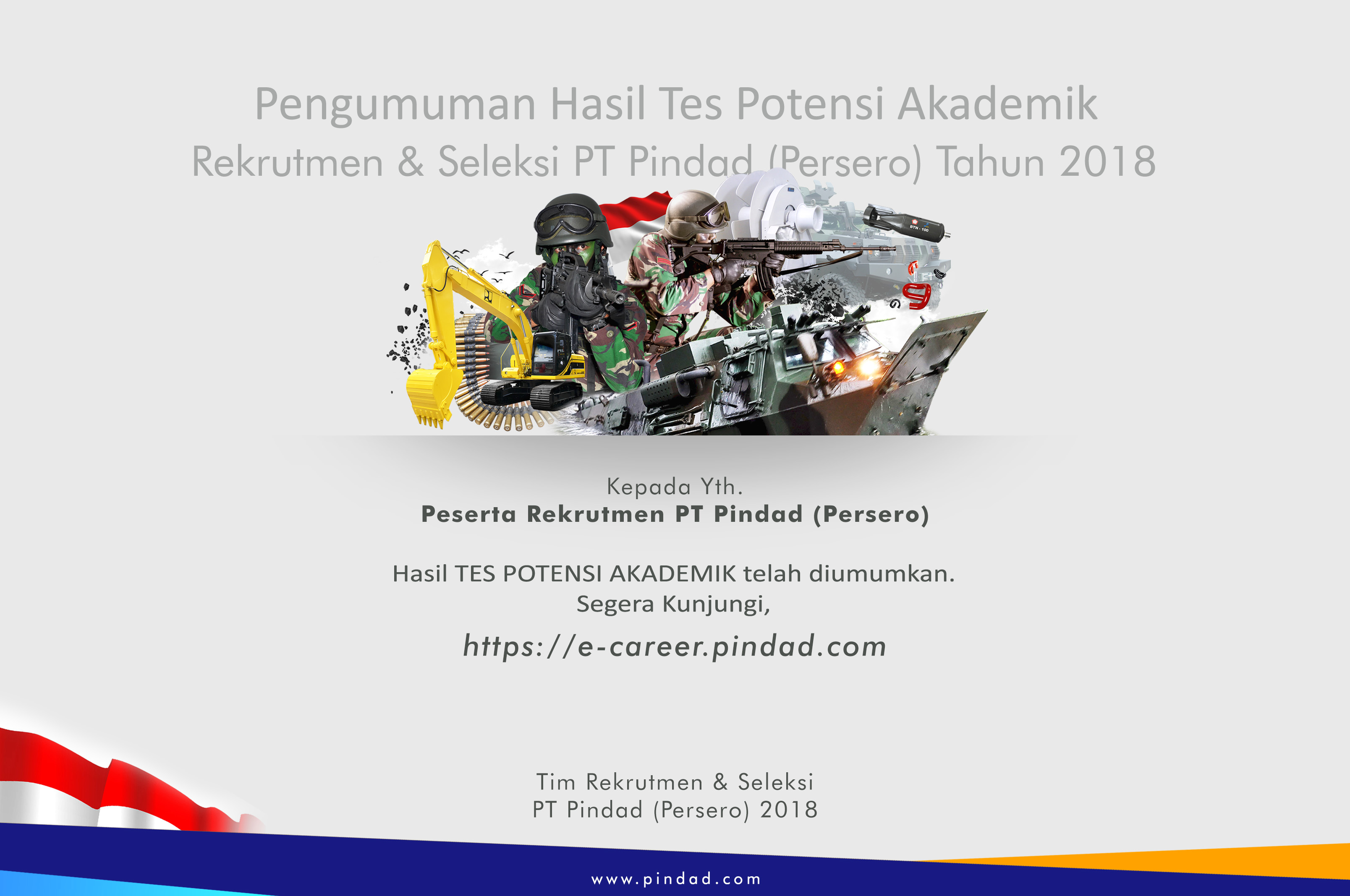 PENGUMUMAN HASIL TES POTENSI AKADEMIK PT PINDAD (PERSERO) TAHUN 2018